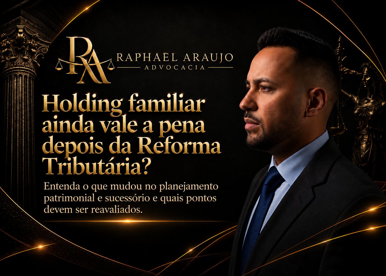 Holding familiar depois da Reforma Tributária: ainda vale a pena para proteger e organizar imóveis?