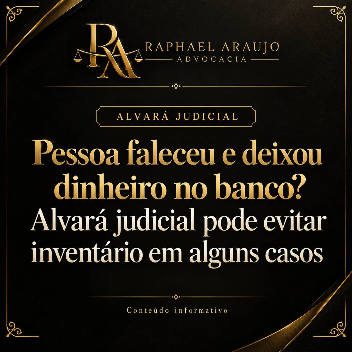 Ficou dinheiro parado no banco em nome de um familiar falecido? Entenda quando o alvará judicial pode substituir o inventário e quais documentos separar antes do pedido.