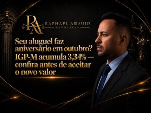 Seu aluguel faz aniversário em outubro? IGP-M acumula 3,34% — confira antes de aceitar o novo valor