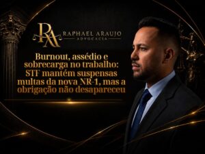 Nova NR-1 e riscos psicossociais: entenda por que a suspensão das multas não elimina o dever de proteger a saúde mental no trabalho