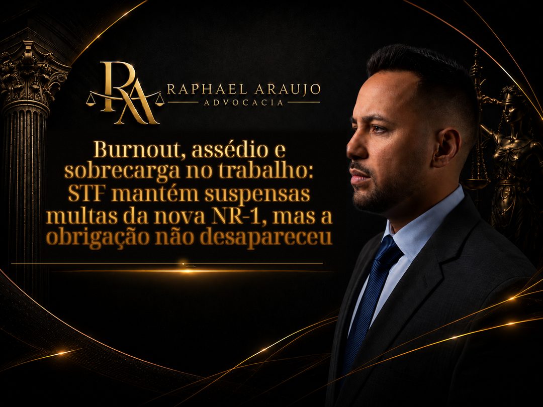 Burnout, assédio e sobrecarga no trabalho: STF mantém suspensas multas da nova NR-1, mas a obrigação não desapareceu